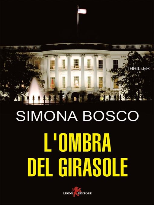 Title details for L'ombra del girasole by Simona Bosco - Available